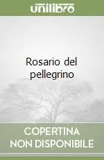 Rosario del pellegrino Nuovo Arrivo