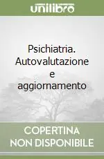 Solo Oggi Psichiatria. Autovalutazione e aggiornamento