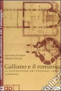 Prezzo Scontato Galliano e il romanico