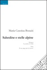 Salsedine e stelle alpine Acquista Ora