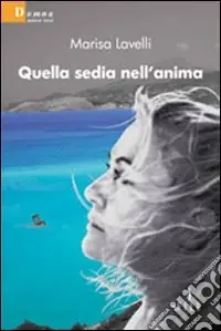 Prezzo Scontato Quella sedia nell‘anima