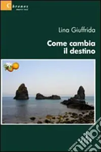 Offerta Come cambia il destino