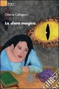 La sfera magica Prezzo Scontato