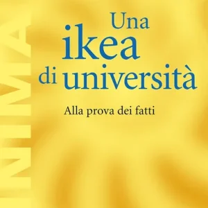 Una ikea di università. Alla prova dei fatti Promozione