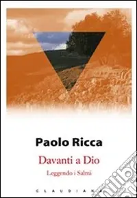 Spedito Oggi Davanti a Dio. Leggendo i salmi