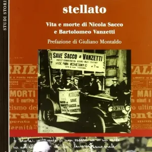 Offerta Speciale Sotto un cielo stellato. Vita e morte di Nicola Sacco e Bartolomeo Vanzetti