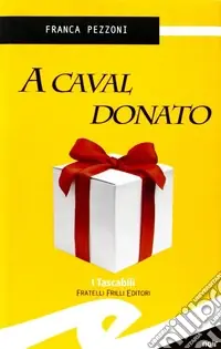 Occasione A caval donato