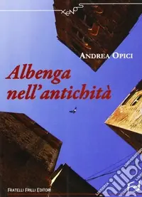Albenga nell‘antichità A Buon Prezzo