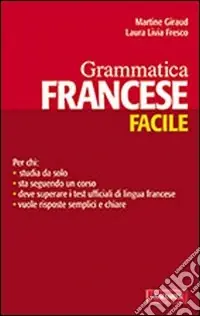 Grammatica francese facile. Ediz. bilingue Solo Oggi