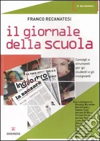 Il Giornale della scuola Bestseller
