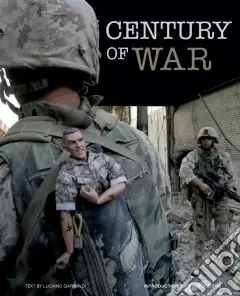 Century of war. Ediz. illustrata Spedizione Espresso