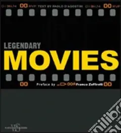 Reso Gratuito Legendary movies. Ediz. illustrata