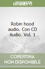 Scelto Dai Clienti Robin hood audio. Con CD Audio. Vol. 1