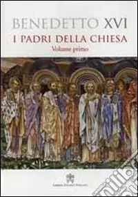 Saldi Padri della Chiesa. Vol. 1
