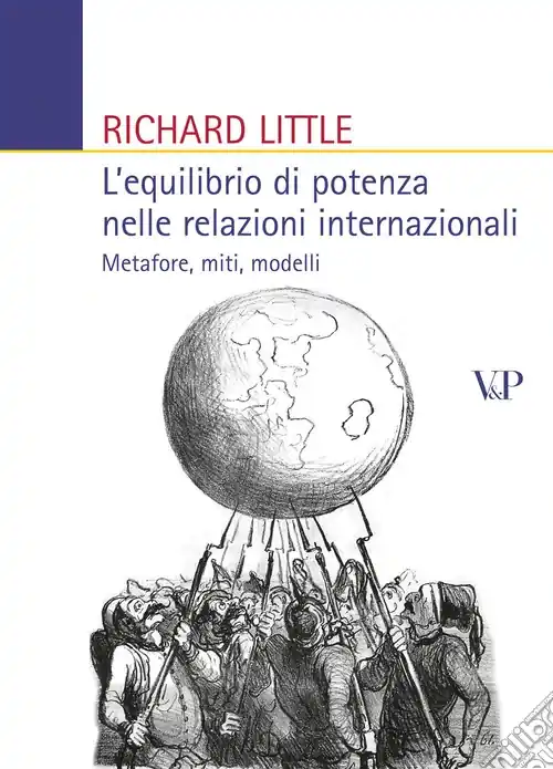 Offerta Limitata L‘Equilibrio di potenza nelle relazioni internazionali. Metafore, miti, modelli