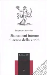 Discussioni intorno al senso della verità Compra Adesso