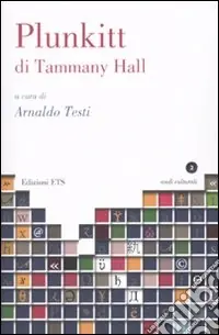 Plunkitt di Tammany Hall Ultima Occasione