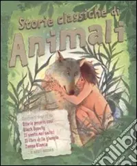 A Buon Prezzo Storie classiche di animali