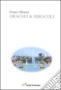 Oracoli & miracoli Subito Disponibile