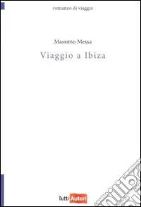 Spedito Oggi Viaggio a Ibiza