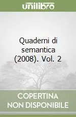 Scelto Dai Clienti Quaderni di semantica (2008). Vol. 2