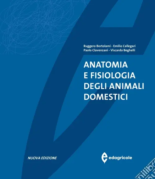 Anatomia e fisiologia degli animali domestici Professionale