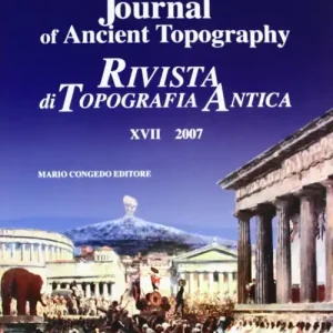 Promozione Esclusiva Journal of ancient topography-Rivista di topografia antica (2007). Ediz. bilingue. Vol. 17