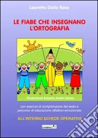 Le fiabe che insegnano l‘ortografia Spedizione Espresso