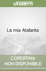 La mia Atalanta Affare