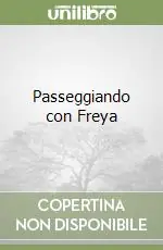 Più Venduto Passeggiando con Freya