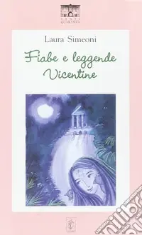 Prezzo Basso Fiabe e leggende vicentine