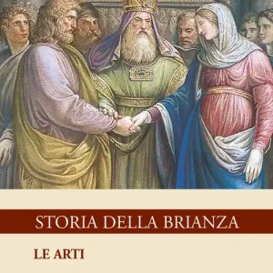 Promozione Storia della Brianza. Vol. 4 Le arti
