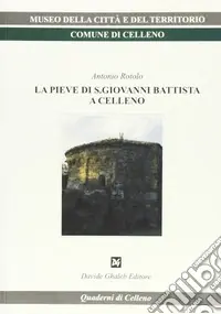 La pieve di San Giovanni Battista a Celleno Più Venduto