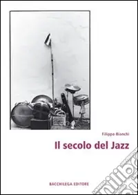 Il secolo del jazz Promozione Esclusiva