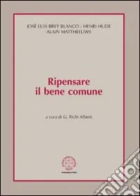 Ripensare il bene comune Offerta Limitata
