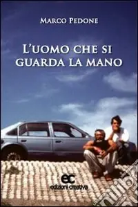 Vendita Finale L‘uomo che si guarda la mano