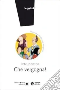 Spedizione Espresso Che vergogna! Ediz. illustrata