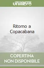 Promozione Esclusiva Ritorno a Copacabana
