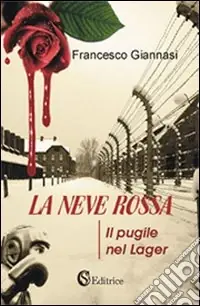 Pagamento Sicuro La neve rossa. Il pugile nel lager