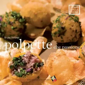 Acquista Ora Polpette che passione! Ediz. a colori