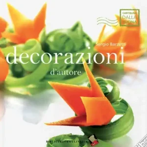 Decorazioni d‘autore. Ediz. a colori Miglior Prezzo