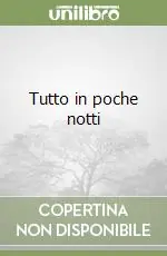 Nuova Collezione Tutto in poche notti