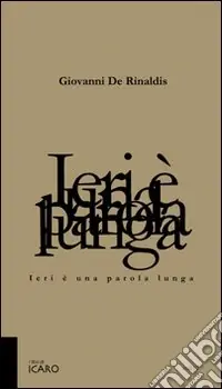 Ieri è una parola lunga Acquista Ora