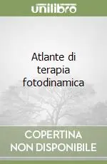 Occasione Imperdibile Atlante di terapia fotodinamica