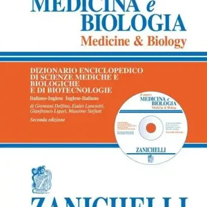 Consegna Rapida Medicina e biologia. Medicine & biology. Dizionario enciclopedico di scienze mediche e biologiche e di biotecnologie. Italiano-inglese, inglese-italiano. CD-ROM