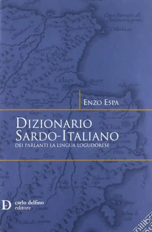 Dizionario sardo-italiano Quantità Limitata