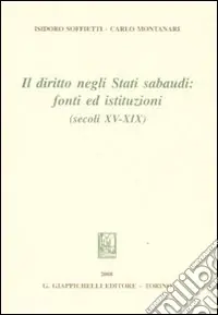 Il diritto negli Stati sabaudi. Fonti ed istituzioni (secoli XV-XIX) Sconto