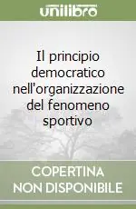 Offerta Il principio democratico nell‘organizzazione del fenomeno sportivo