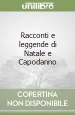 Racconti e leggende di Natale e Capodanno Scelto Dai Clienti