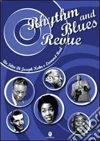 Rhythm and blues revue. Con DVD Quantità Limitata